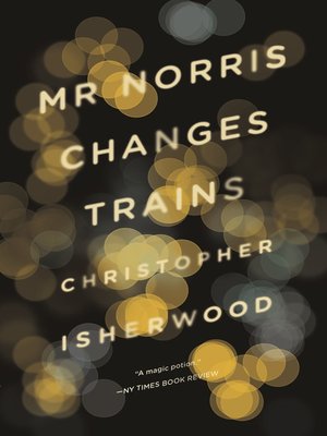 cover image of Mr Norris Changes Trains